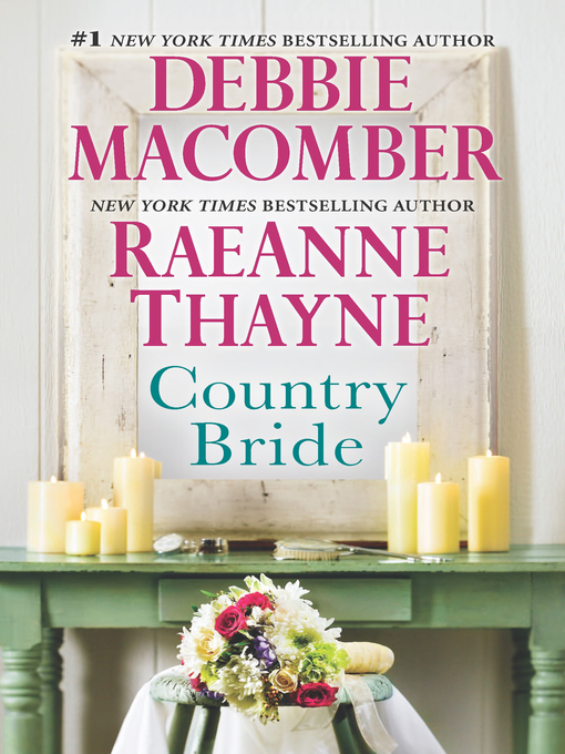 Title details for Country Bride / Country Bride / Woodrose Mountain by Debbie Macomber - Available